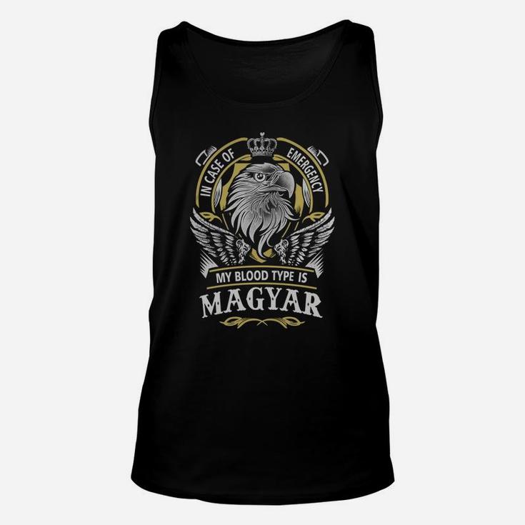In Case Of Emergency My Blood Type Is Magyar Name Unisex Tank Top