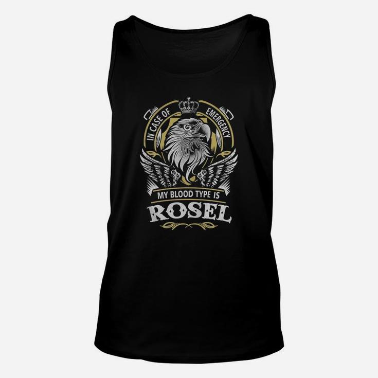 In Case Of Emergency My Blood Type Is Rosel Name Unisex Tank Top