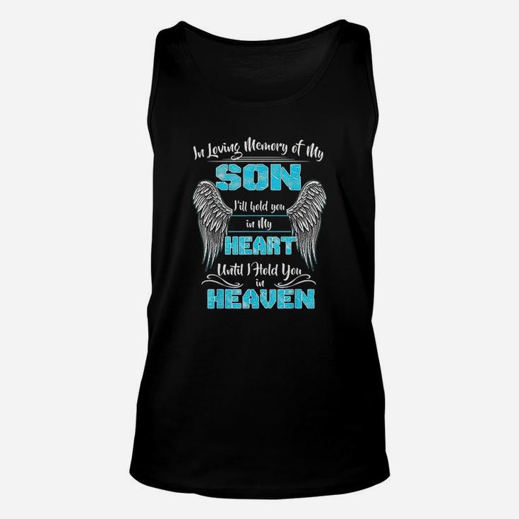 In Loving Memory Of My Son Ill Hold You In My Heart Unisex Tank Top