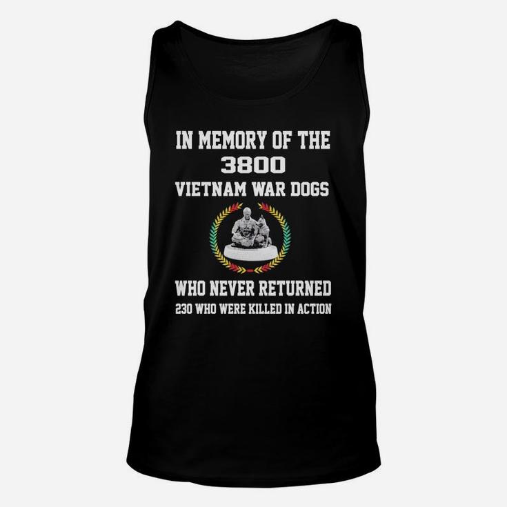In Memory Of The 3800 Vietnam War Dogs Who Never Returned Unisex Tank Top