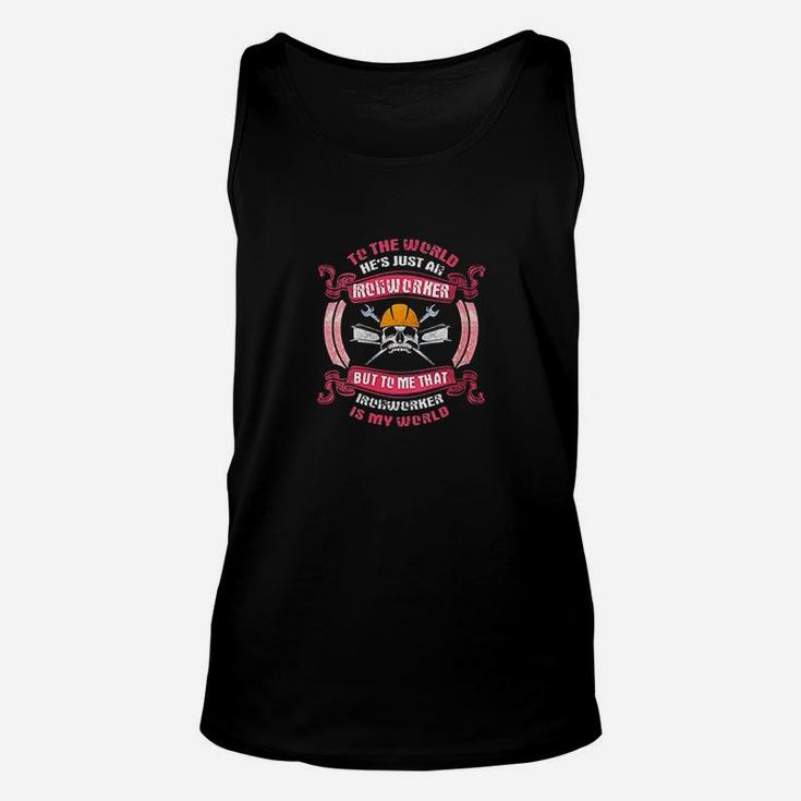 Ironworker Gift Wife He Is My My Entire World Unisex Tank Top