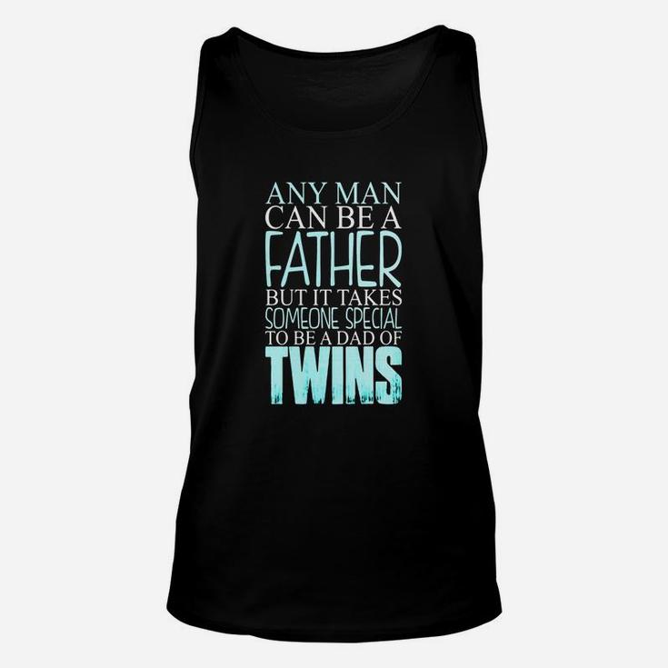 It Takes Someone Special To Be A Dad Of Twins Unisex Tank Top
