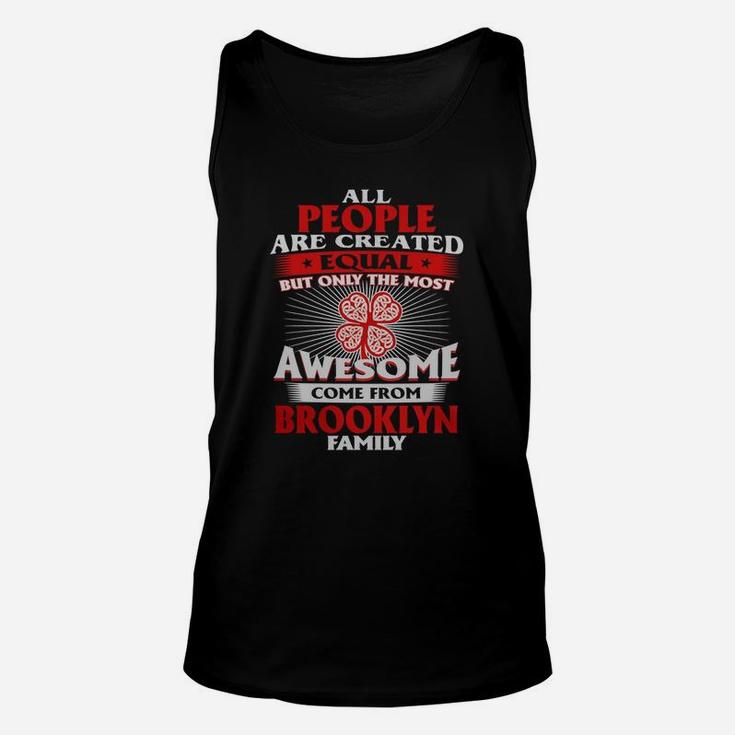 It's A Brooklyn Thing You Wouldn't Understand - Name Custom T-shirts Unisex Tank Top