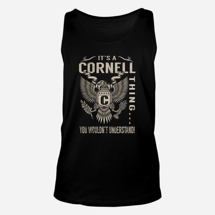 Its A Cornell Thing You Wouldnt Understand - Last Name, Surname T-shirt eagle Unisex Tank Top