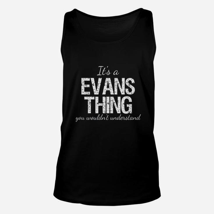 Its A Evans Thing Family Heritage Reunion Gift Unisex Tank Top