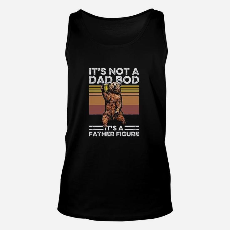 Its Not A Dad Bod Its A Father Figure Funny Bear Drinking Vintage Unisex Tank Top