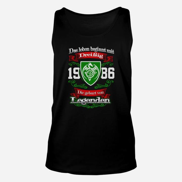 Jahrgang 1986 Geburtstag Unisex TankTop, Legenden mit 30 Beginnen