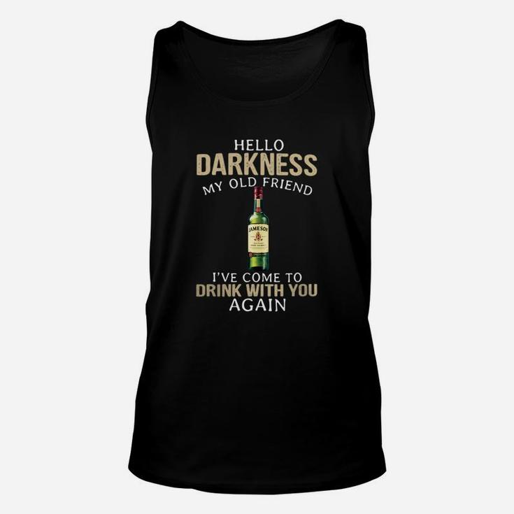 Jameson Hello Darkness My Old Friend I ve Come To Drink With You Unisex Tank Top