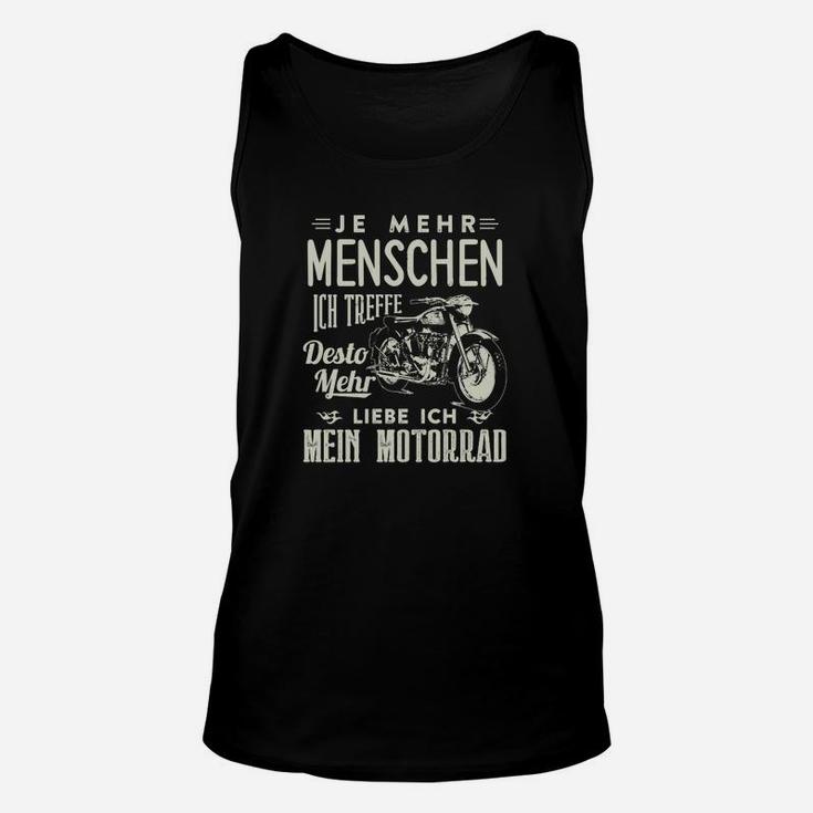 Je Mehr Menschen Ich Treffe... Unisex TankTop