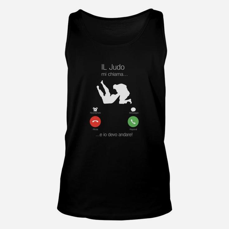 Judo-Motiv Unisex TankTop IL JUDO mi chiama...e io devo andare!, Schwarz Kampfsport Tee