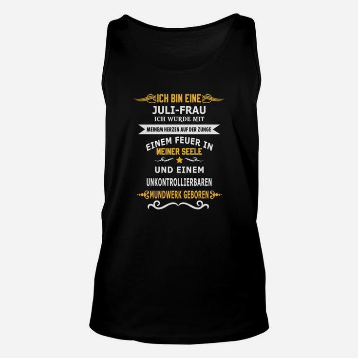 Juli-Geburtstag Frau Unisex TankTop: Feuerseele & Goldenes Herz