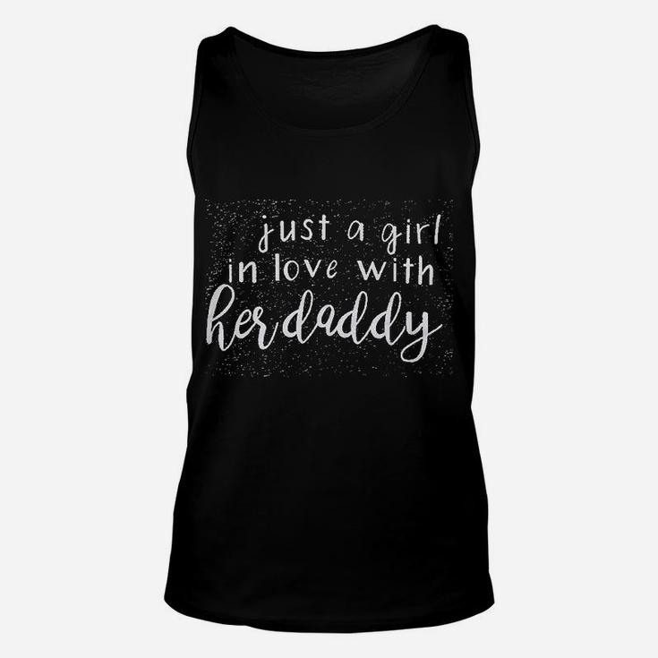 Just A Girl In Love With Her Daddy Unisex Tank Top