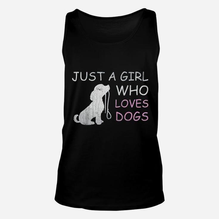 Just A Girl Who Loves Dogs Funny Gift For Dog Lovers Unisex Tank Top