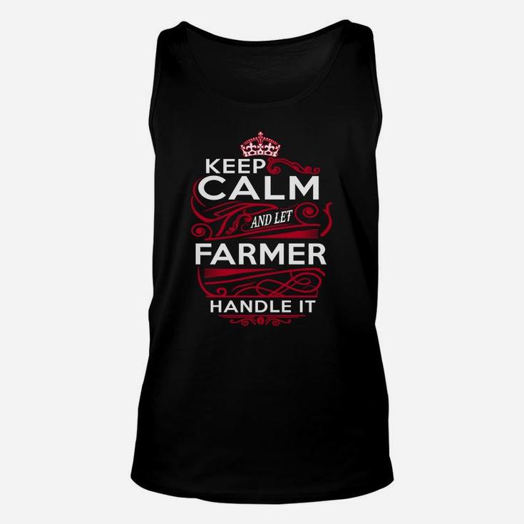 Keep Calm And Let Farmer Handle It - Farmer Tee Shirt, Farmer Shirt, Farmer Hoodie, Farmer Family, Farmer Tee, Farmer Name, Farmer Kid, Farmer Sweatshirt Unisex Tank Top