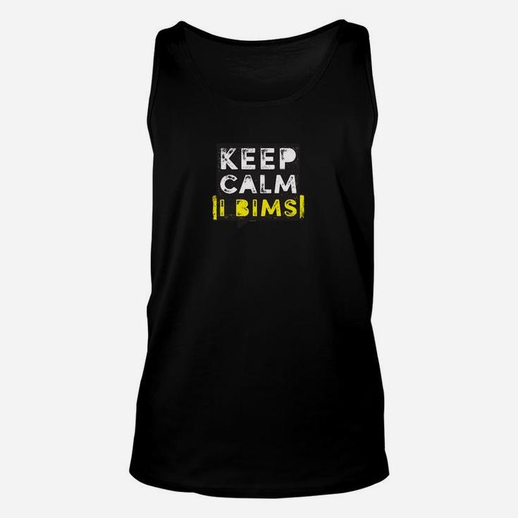 Keep Calm IT BIMS Schwarzes Unisex TankTop, Slogan-Design für Geek-Kultur