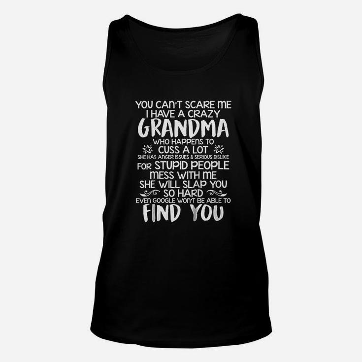 Kids You Cant Scare Me I Have A Crazy Grandma Funny Kids Unisex Tank Top