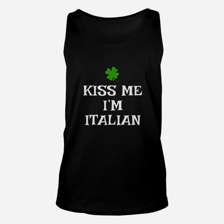 Kiss Me I Am Italian St Patricks Day Irish Italy Unisex Tank Top