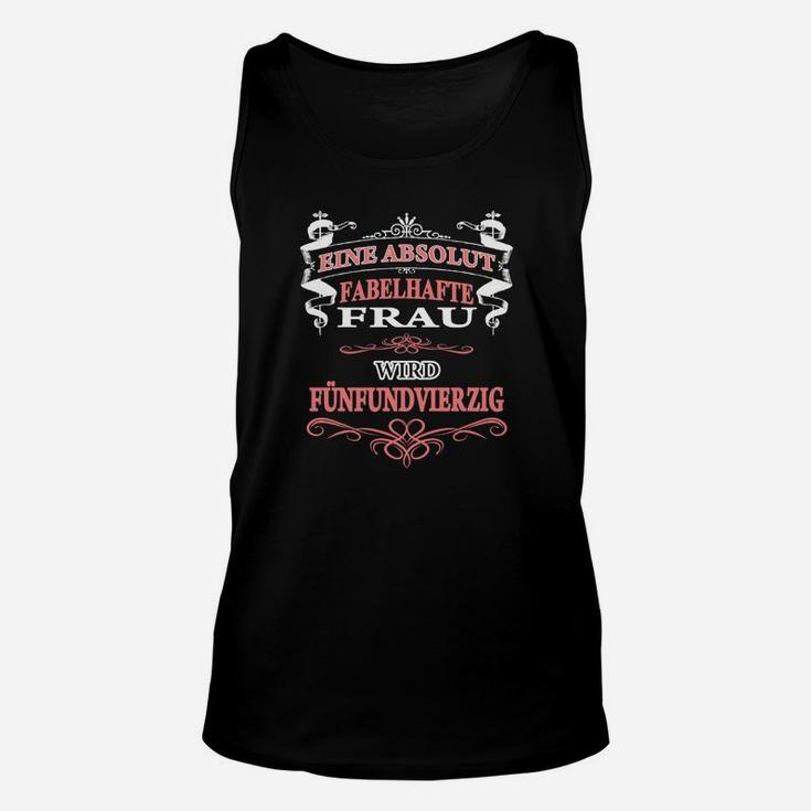 Königlich Fabelhafte Frau 45. Geburtstag Unisex TankTop für Damen