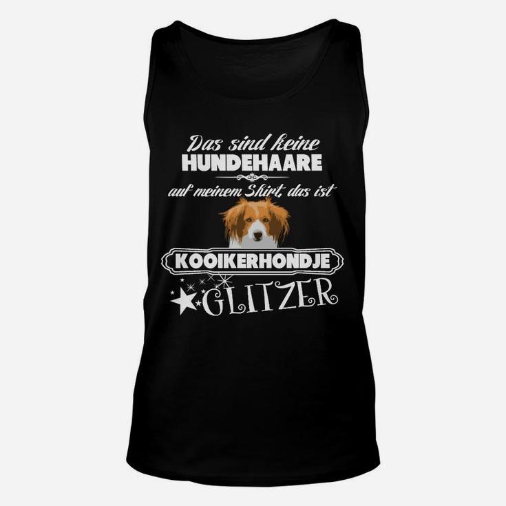 Kooikerhondje Glitzer Unisex TankTop: Keine Hundehaare, Nur Glitzer für Hundefans