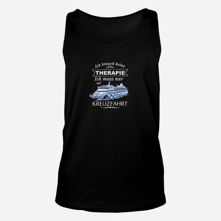 Kreuzfahrt Statt Therapie Das Original TankTop