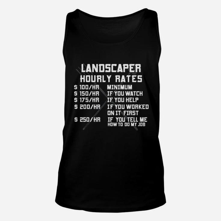 Landscaper Hourly Rate Funny Labor Landscaping Mowing Gifts Unisex Tank Top