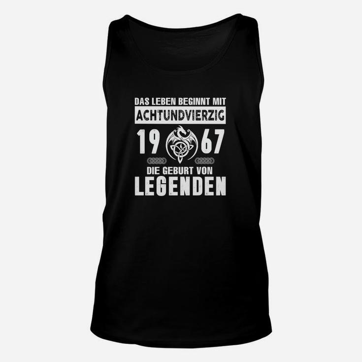 Leben Beginnt mit 48 Unisex TankTop, 1967 Geburt von Legenden Tee