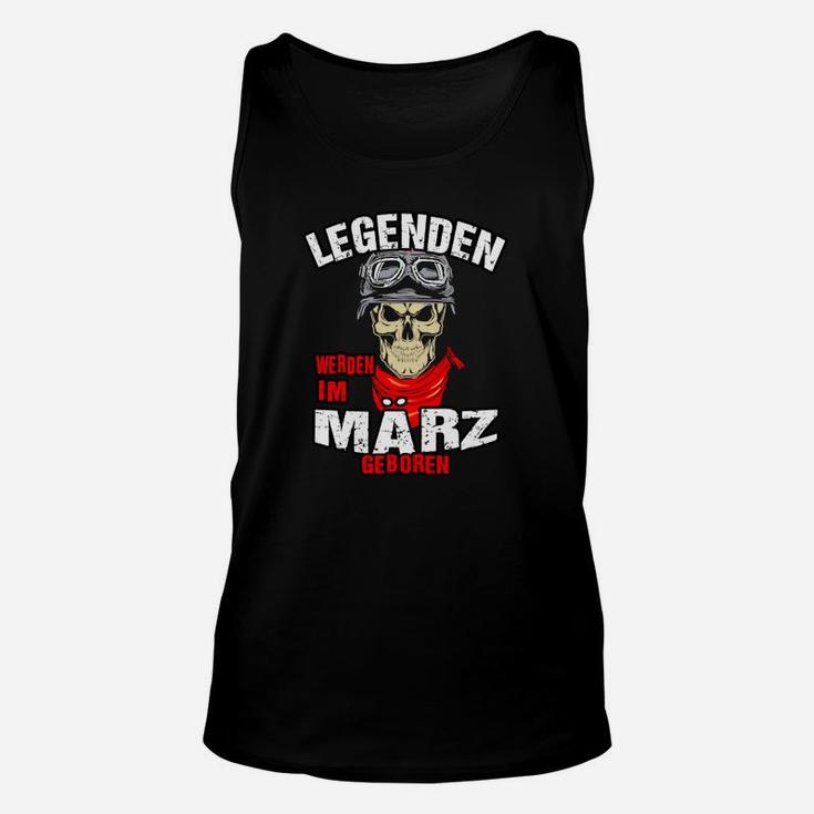 Legenden im März Geboren Herren Unisex TankTop, Totenkopf Design