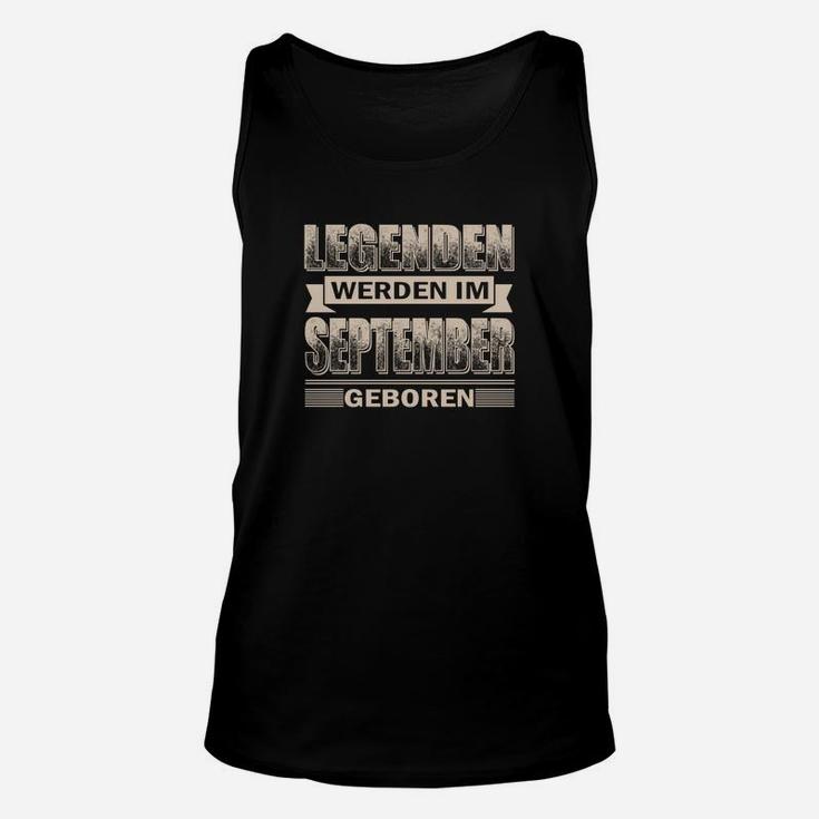 Legenden Werden Im September Geboren TankTop