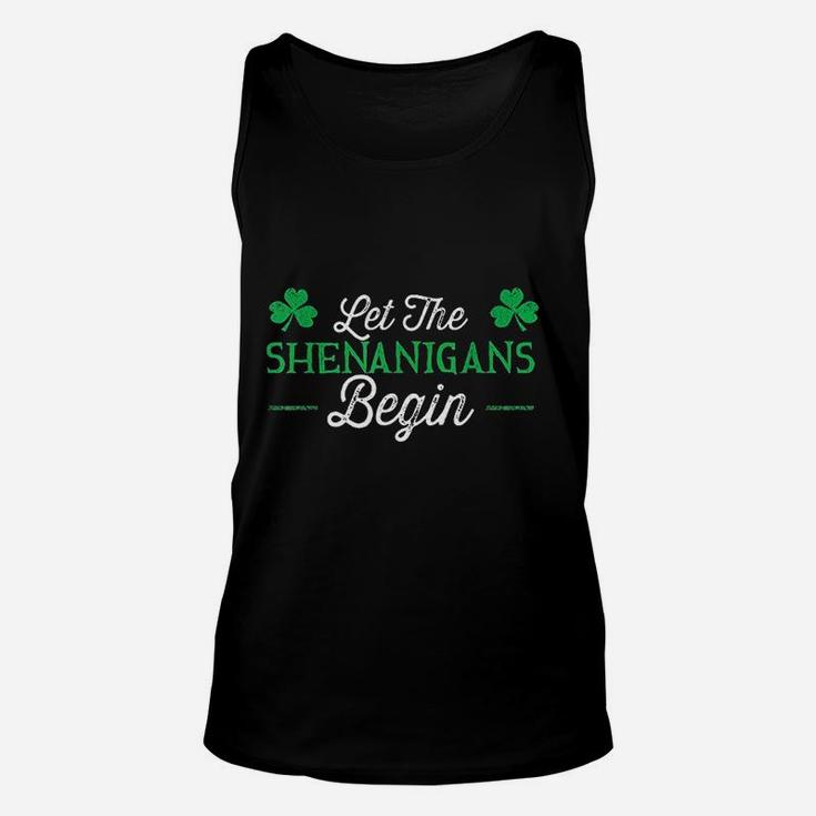 Let The Shenanigans Begin St Patricks Day Gift Unisex Tank Top