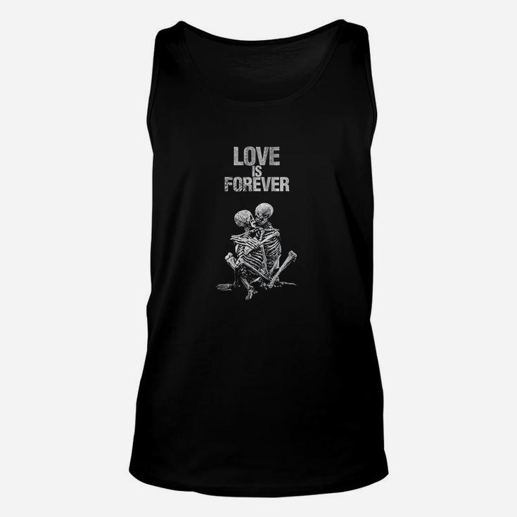Love Is Forever It Never Dies Skeleton Couple Valentines Day Unisex Tank Top