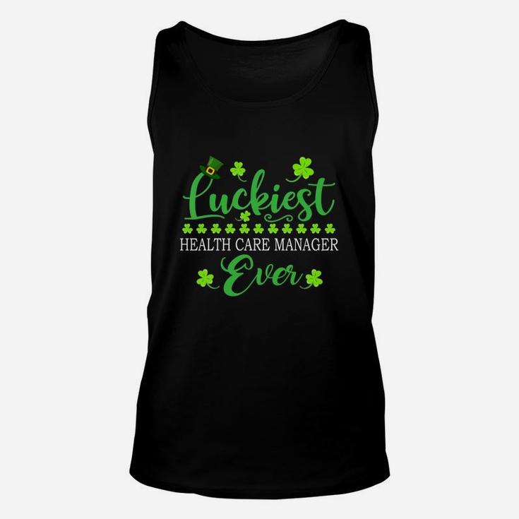 Luckiest Health Care Manager Ever St Patrick Quotes Shamrock Funny Job Title Unisex Tank Top