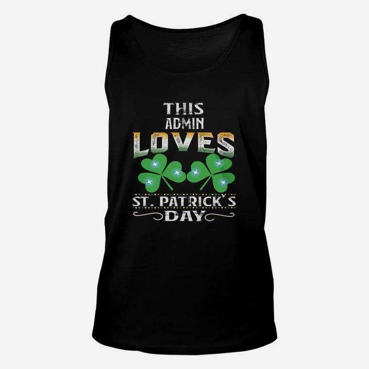 Lucky Shamrock This Admin Loves St Patricks Day Funny Job Title Unisex Tank Top