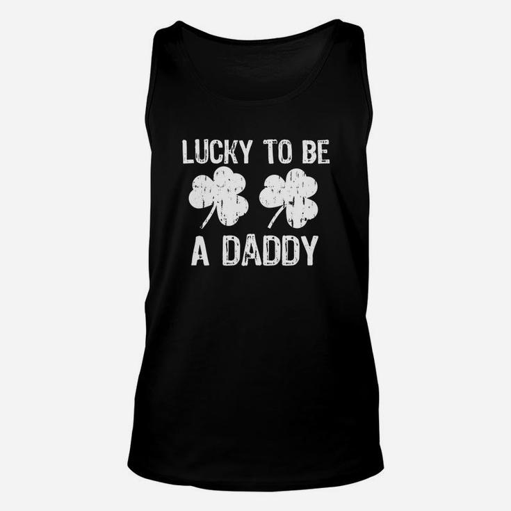 Lucky To Be A Daddy St Patricks Day Unisex Tank Top