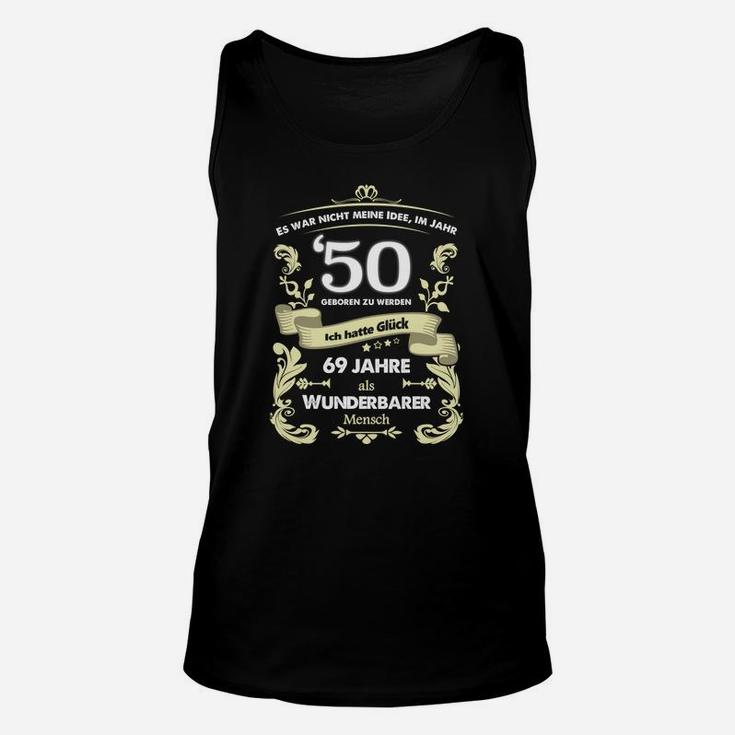 Lustiges 50. Geburtstag Unisex TankTop Nicht immer einfach, aber Glück gehabt