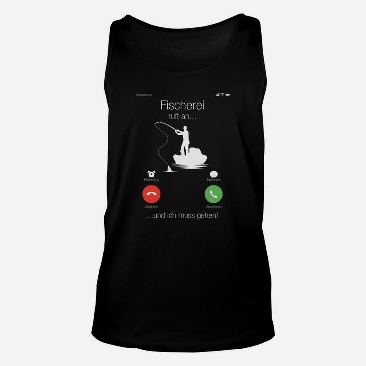 Lustiges Angler Unisex TankTop Fischerei Ruft An...Ich Muss Gehen! mit Angelruten-Design