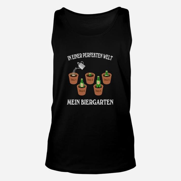 Lustiges Biergarten Unisex TankTop Perfekte Welt & Mein Biergarten, Für Bierfans