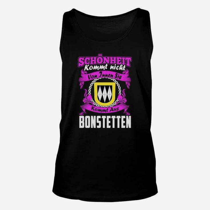 Lustiges Bonstetten Unisex TankTop, Schönheit kommt aus Bonstetten - Schwarz