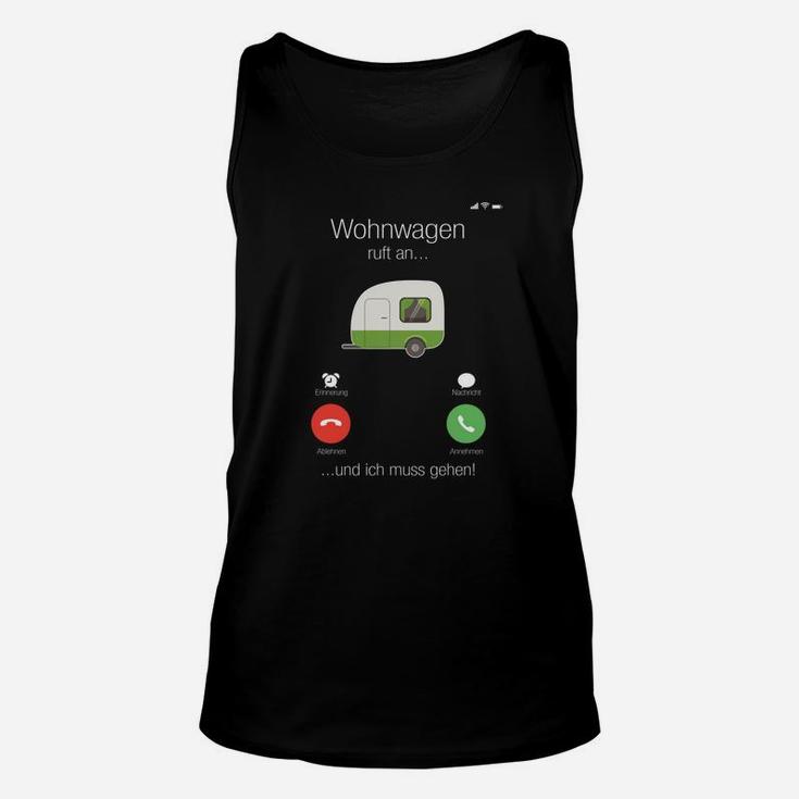 Lustiges Camping Unisex TankTop mit Wohnwagen-Motiv Wohnwagen ruft an, ich muss gehen!