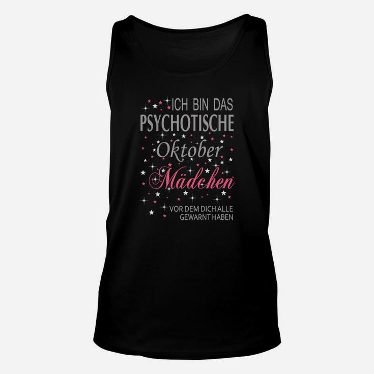 Lustiges Geburtstag Unisex TankTop Psychotisches Oktober Mädchen Design