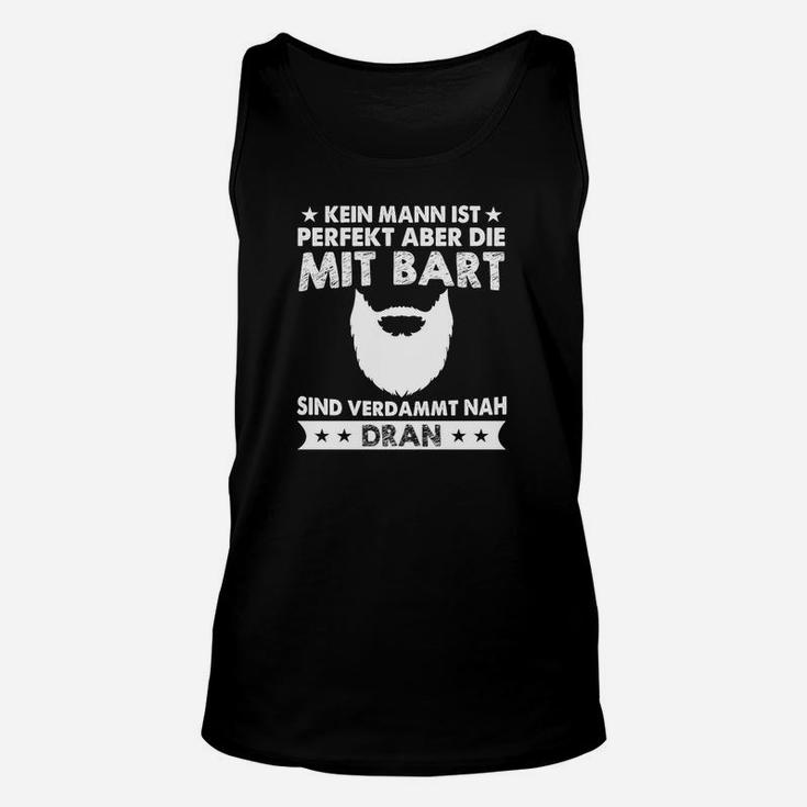 Lustiges Herren Unisex TankTop Männer mit Bart Fast Perfekt, Witzige Sprüche