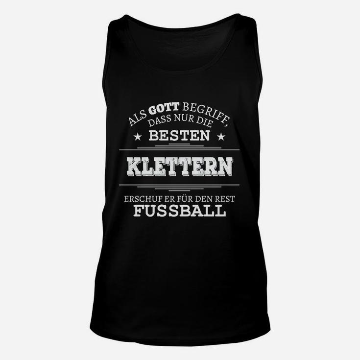 Lustiges Kletterer Unisex TankTop, Nur die Besten Klettern