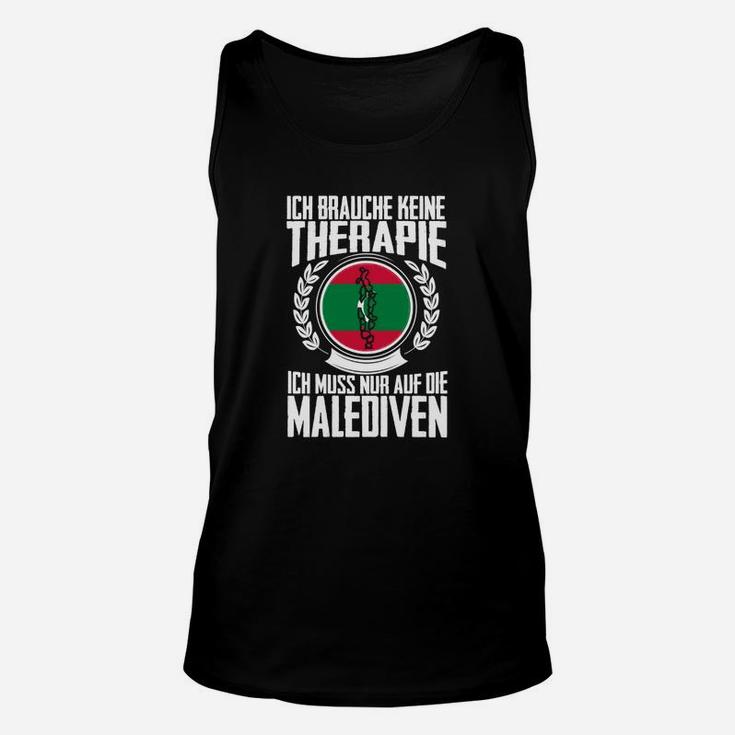 Lustiges Malediven-Therapie Unisex TankTop, Spruch für Reiseliebhaber