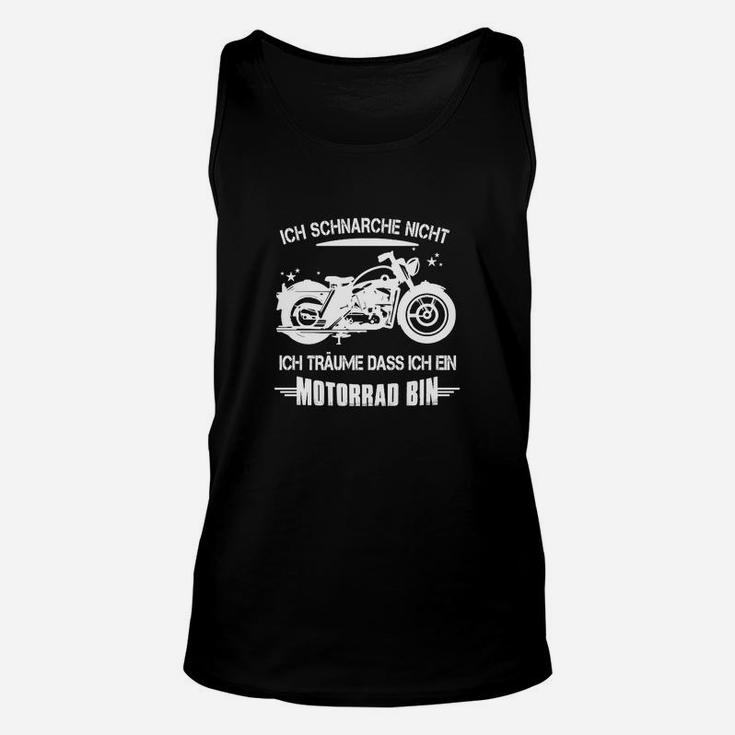 Lustiges Motorrad-Fan Unisex TankTop Ich schnarche nicht, ich bin ein Motorrad