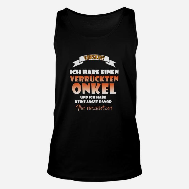 Lustiges Onkel Unisex TankTop Ich habe einen verrückten Onkel - Geschenk