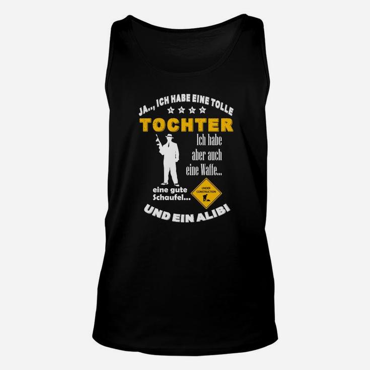 Lustiges Vater-Tochter Unisex TankTop mit Schaufel-Motiv und Spruch