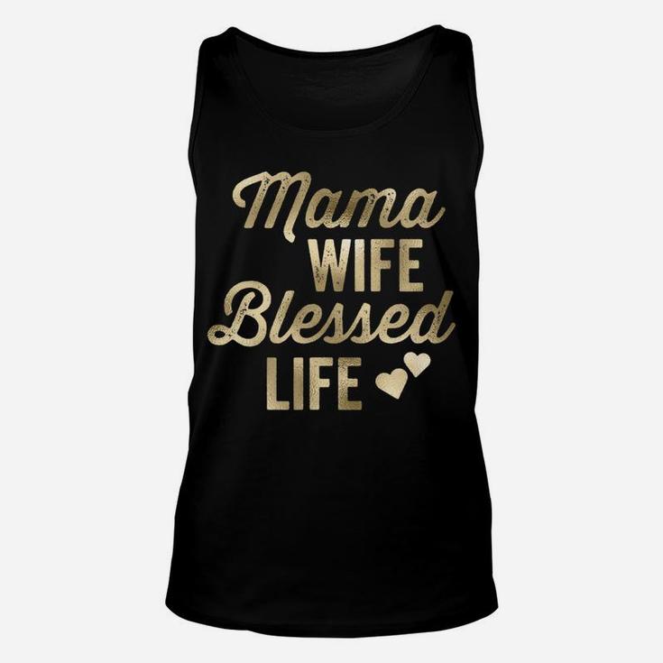 Mama Wife Blessed Life Vintage Script Gold Unisex Tank Top
