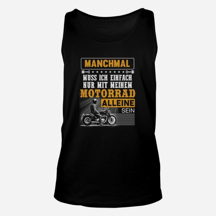 Manchmal Nur Mit Meinem Motorrad Tee TankTop