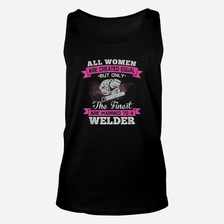 Married To A Welder Wife Husband Couple Family Funny Gift Unisex Tank Top