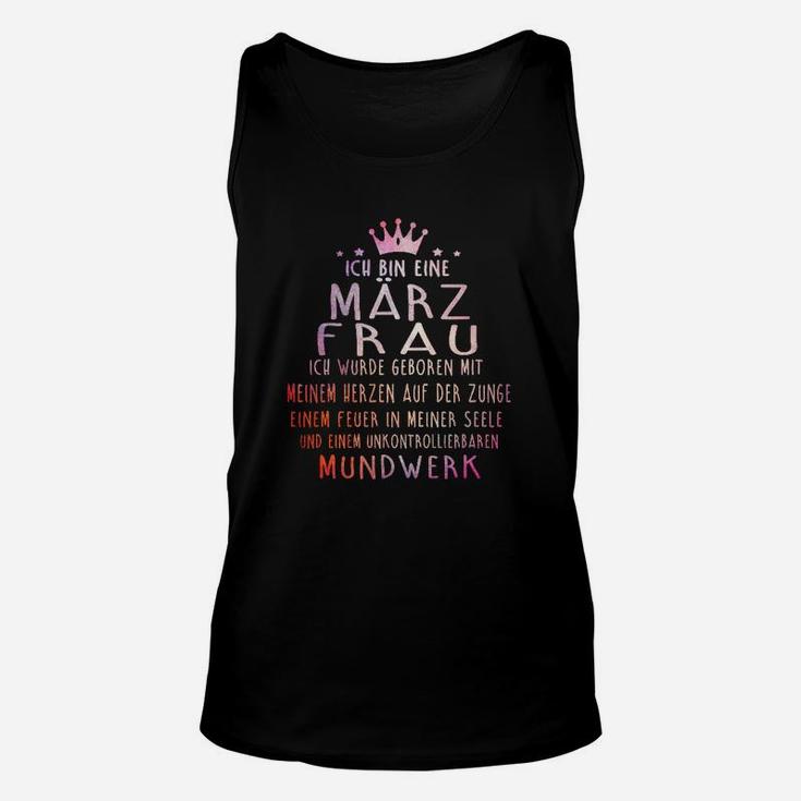 März Frau Geburtsmonat Unisex TankTop, Schwarzes Tee mit Spruch für Damen