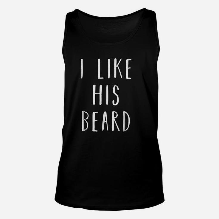 Matching I Like His Beard Compliment Couples Unisex Tank Top
